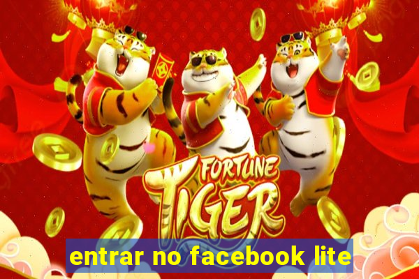 entrar no facebook lite